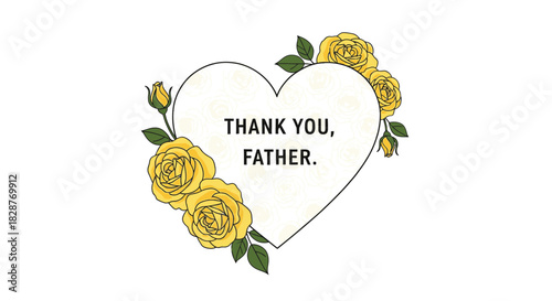 Elegant yellow roses frame heartfelt 'Thank You, Father' message, perfect for Father's Day cards and celebration designs expressing love and gratitude