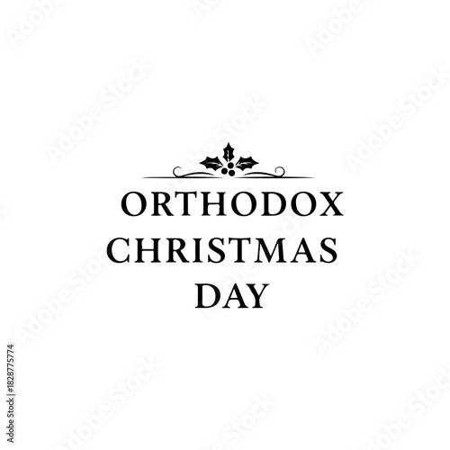 Orthodox christmas day text with holly