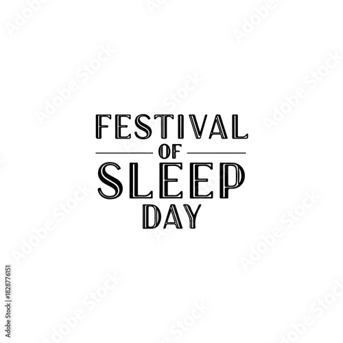 Festival of sleep day text logo