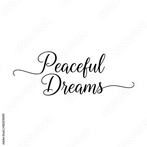 Peaceful dreams calligraphy