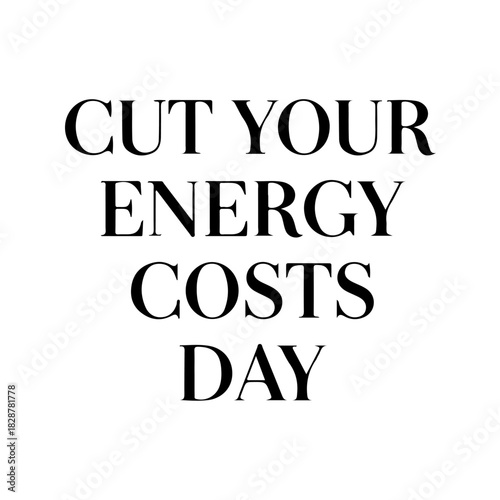 Cut your energy costs day