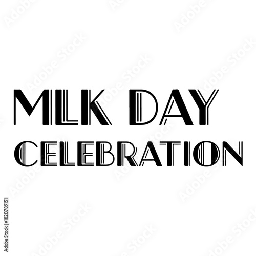 Mlk day celebration text