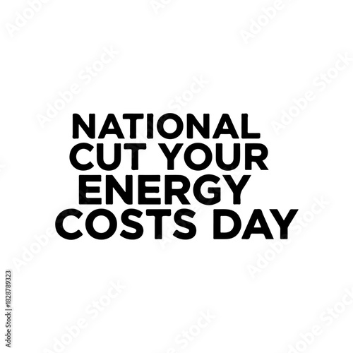 National cut your energy costs day