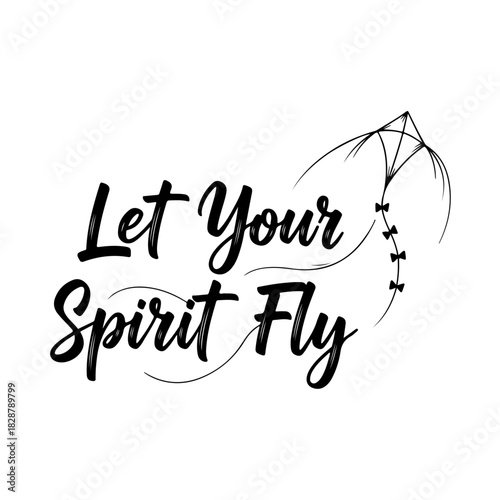 Let your spirit fly kite