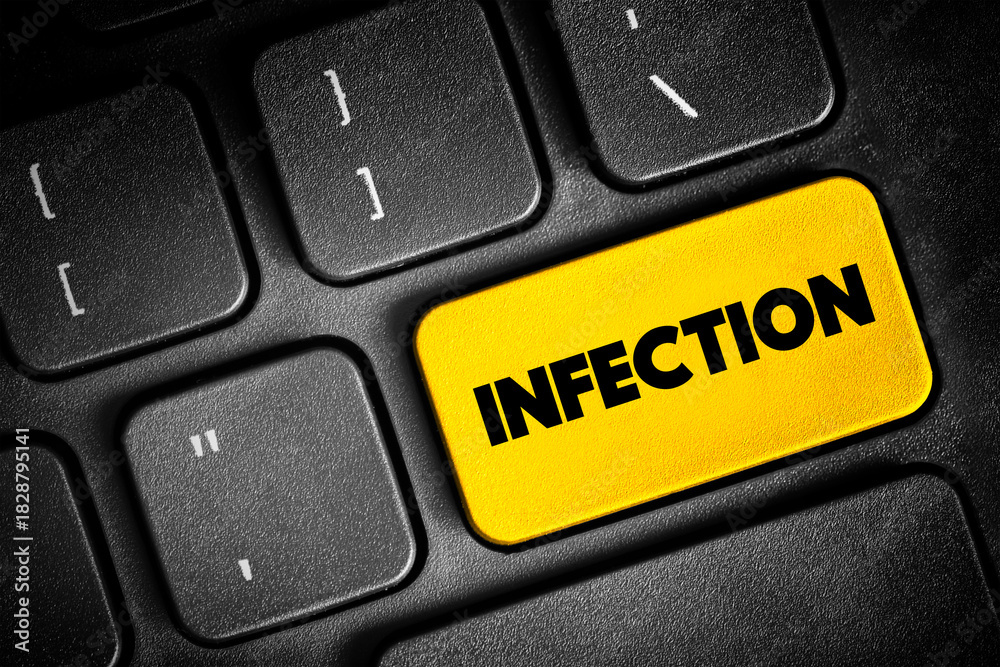 Naklejka premium Infection is the invasion of tissues by pathogens, their multiplication, and the reaction of host tissues to the infectious agent and the toxins they produce, text button on keyboard