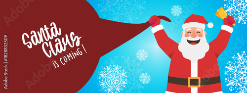 Festive illustration featuring Santa Claus with a bag, snowflakes, and the text 'Santa Claus is coming!'.