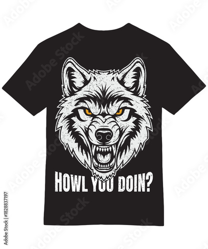 Angry Wolf Head Howl You Doin Quote