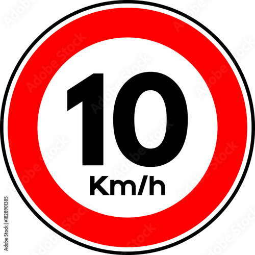 Speed limit 10 kmh traffic sign, Speed limit 10 sign vector