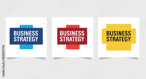 Three colorful square banners with the words "BUSINESS STRATEGY" prominently displayed, perfect for marketing campaigns, presentations, or website design elements.