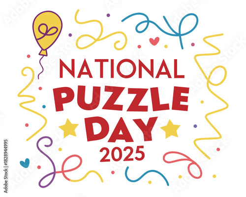 Celebration of National Puzzle Day 2025 with Colorful Confetti Streamers Stars Hearts and a Balloon Featuring a Puzzle Piece