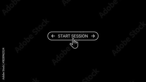 Cursor hand clicking on a white button with the text STARTSESION on a black background start session