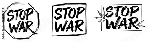 Stop War Hand Drawn Brush Lettering Badges Peace Protest Labels Vector Set