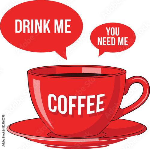 Red coffee cup illustration with motivational text bubbles promoting energy, caffeine boost, morning drink inspiration, cafe branding and beverage advertising design