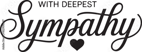With deepest sympathy text with heart illustration for condolences and sorrowful