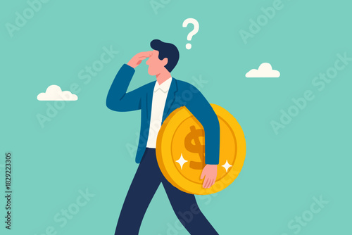 Money question, where to invest, pay off debt or invest to earn profit, financial choice or alternative to make decision concept, businessman investor holding money coin thinking about investment.