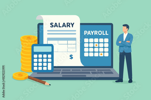 Salary payroll system, online income calculate and automatic payment, office accounting administrative or calendar pay date, employee wages concept, businessman standing with online payroll computer.