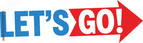 LET’S GO! icon vector illustration, bold travel text, red arrow, blue and white typography, motivational graphic design