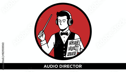 Audio Director Music Conductor, Sound Engineer with Headphones, Maestro Holding Baton and Score