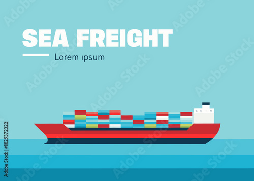 Modern container ship sailing on blue ocean sea freight transportation