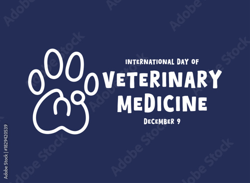 International Day of Veterinary Medicine. December 9. Animal paw print and stethoscope.