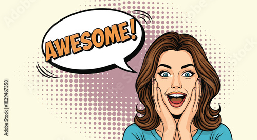 Excited woman with hands on cheeks exclaims 'Awesome!' in a comic book style.