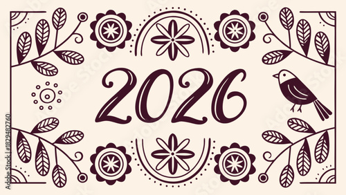 Decorative floral frame with the year two thousand twenty six and a bird illustration in brown color