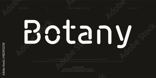 Bontany, Minimal modern logo alphabet font. Typography abstract minimalist sans serif technology, electronic, digital, music, movie, creative logos fonts. vector illustration
