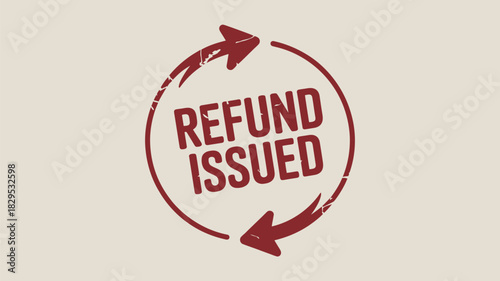 A circular arrow graphic with the words refund issued in the center on a light beige background