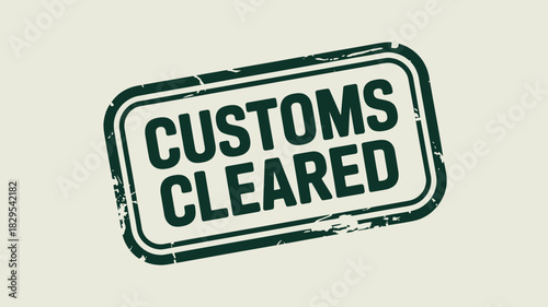A slightly angled customs cleared stamp in dark green with a double border on a light background
