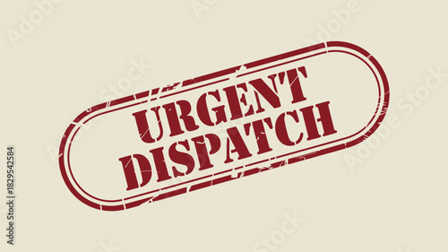 A red urgent dispatch stamp with a distressed look on an off white background angled to the right side