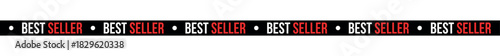 Repeated best seller text in red and white on a black banner with white dots separating the words , ribbons, stripes, tape