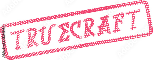 Red textured TRUSCRAFT stamp illustration representing authentic workmanship and reliable quality