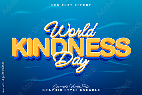 World Kindness Day editable vector text effect with bold blue and orange lettering on a textured blue background promoting a positive message of goodwill and compassion