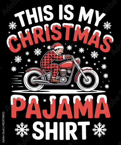 This Is My Christmas Pajama Funny Dirt Bike Motocross Biker