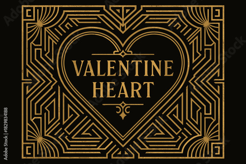 Luxurious Art Deco-style Valentine's Day card in black and gold. Large heart with the inscription “HAPPY VALENTINE'S DAY” surrounded by symmetrical ornamentation in the spirit of the 1920s.