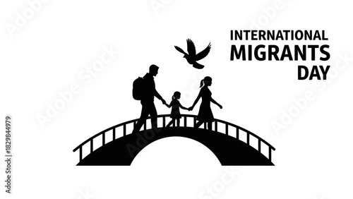 A silhouette of a family holding hands standing on a bridge with a bird flying above, symbolizing International Migrants Day on a white background.
