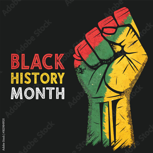 Black History Month graphic with raised fist painted in Pan-African colors on black background