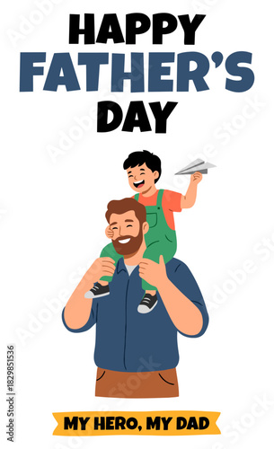 Happy Father’s Day greeting with dad carrying son on shoulders, joyful family celebration and father child love for holiday design. flat vector illustration