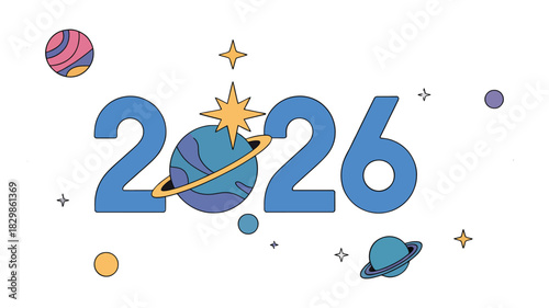 Creative illustration of the year 2026 with a stylized planet replacing the zero, featuring stars and space elements