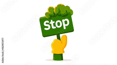 Cartoon hand in yellow glove holding a green 'STOP' sign with green foliage. Flat illustration for warning, environment, or protest concept.