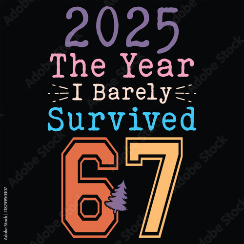 2025 The Year I Barely Survived 67