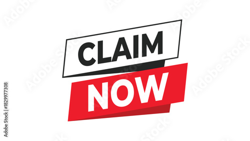 Claim now promotional banner graphic element for special offers and limited-time deals, urgent call to action marketing web button. Vector