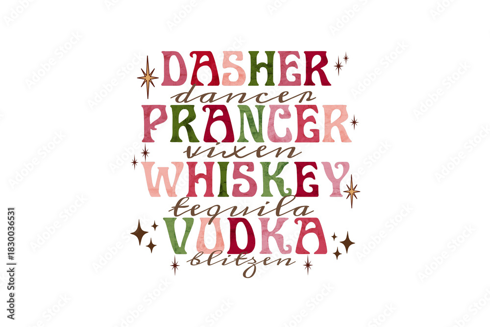 Obraz premium Funny Christmas typography Sublimation Design with reindeer names and alcoholic beverage names 
