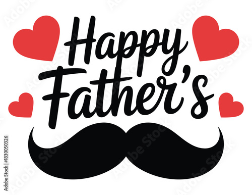 Happy Father's Day greeting with hearts and a mustache illustration