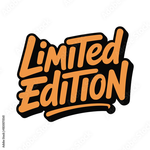 Bold orange text reads "Limited Edition" with a black outline against a white background.