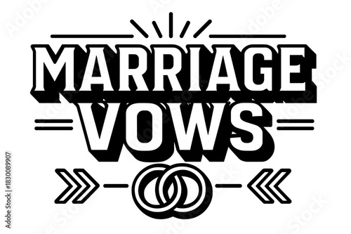 Geometric Marriage Vows. Marriage Vows ? bold block geometric lettering; thick uppercase with geometric serifs, heavy outer outline, strong cast shadow;