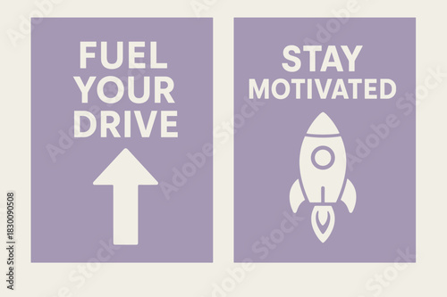 Motivation Banners. Fuel your drive. Two vertical A6 banners with safe margins, centered composition, no elements touching edges, minimal, lavender and cream,
