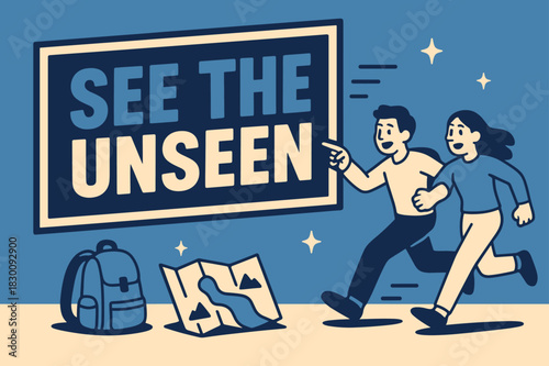 Adventure Awaits Banner. See the unseen banner, flat vector illustration, bold oversized text inside rectangular frame, cartoon characters running