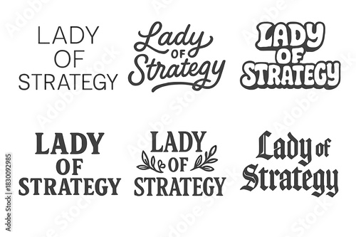 Strategic Lettering Variations. Lady of Strategy. Set lettering. harmonious lettering variations of the same emblematic concept (Modern minimal monoline