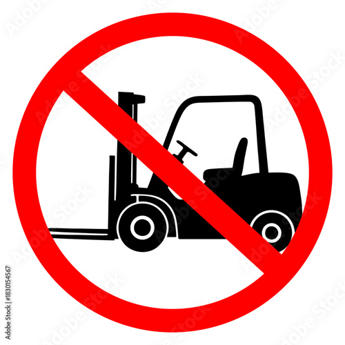 forklifts are prohibited sign or symbol